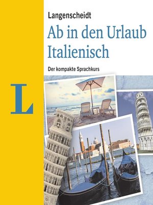 cover image of Langenscheidt Ab in den Urlaub--Italienisch